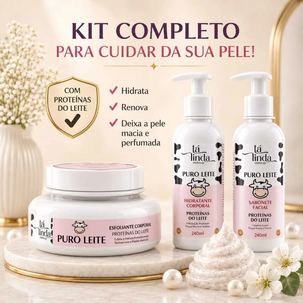 Kit de cuidados Puro Leite Tá Linda