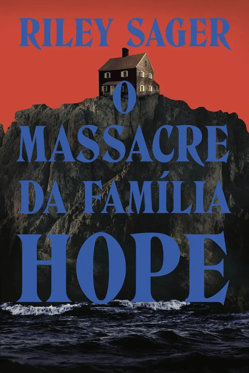 Livro O Massacre da Família Hope, de Riley Sager